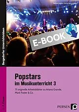E-Book (pdf) Popstars im Musikunterricht 3 von Barbara Jaglarz, Georg Bemmerlein