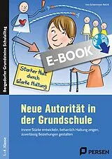 E-Book (pdf) Neue Autorität in der Grundschule von Ines Schiermeyer-Reichl