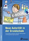 E-Book (pdf) Neue Autorität in der Grundschule von Ines Schiermeyer-Reichl