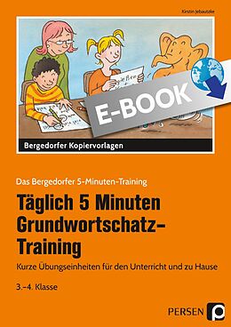 E-Book (pdf) Tägl. 5 Min. Grundwortschatz-Training - 3./4. Kl. von Kirstin Jebautzke