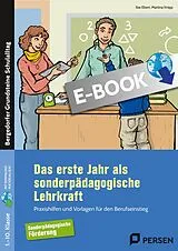 E-Book (pdf) Das erste Jahr als sonderpädagogische Lehrkraft von Ilse Ebert, Martina Knipp