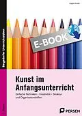 E-Book (pdf) Kunst im Anfangsunterricht von Angela Mrusek