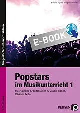 E-Book (pdf) Popstars im Musikunterricht 1 von Barbara Jaglarz, Georg Bemmerlein