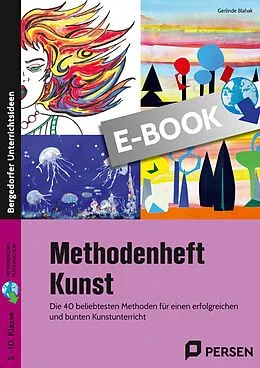 E-Book (pdf) Methodenheft Kunst in der Sekundarstufe von Gerlinde Blahak