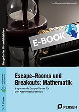 E-Book (pdf) Escape-Rooms und Breakouts: Mathematik 5-7 Klasse von Lara Düringer, Jennifer Day-Betschelt