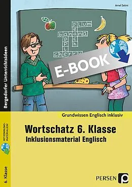 E-Book (pdf) Wortschatz 6. Klasse - Inklusionsmaterial Englisch von Amel Selmi