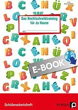 E-Book (pdf) Das Rechtschreibtraining für zu Hause von Anne Scheller