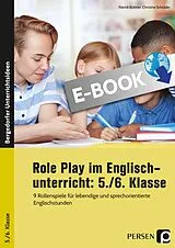 E-Book (pdf) Role Play im Englischunterricht: 5./6. Klasse von Patrick Büttner