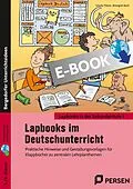 E-Book (pdf) Lapbooks im Deutschunterricht - 5./6. Klasse von Ursula Tilsner, Annegret Bach