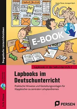 E-Book (pdf) Lapbooks im Deutschunterricht - 5./6. Klasse von Ursula Tilsner, Annegret Bach