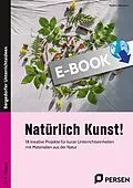 E-Book (pdf) Natürlich Kunst! von Nadine Neumann