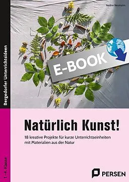 E-Book (pdf) Natürlich Kunst! von Nadine Neumann
