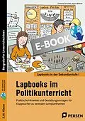 E-Book (pdf) Lapbooks im Politikunterricht - 5./6. Klasse von Christine Schröder, Patrick Büttner