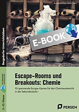 E-Book (pdf) Escape-Rooms und Breakouts: Chemie von Cornelia Meyer, Henrik Thoms