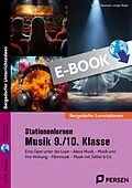 E-Book (pdf) Stationenlernen Musik 9./10. Klasse von Melanie Neumann, Ursula Tilsner