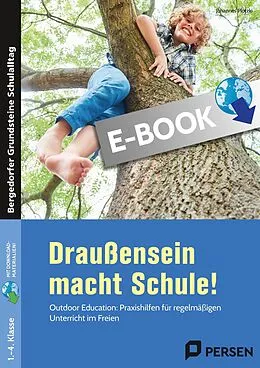 E-Book (pdf) Draußensein macht Schule! von Johannes Plotzki