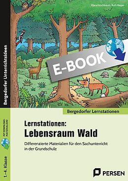 E-Book (pdf) Lernstationen: Lebensraum Wald von Klara Kirschbaum, Ruth Rieper