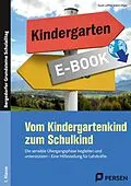 E-Book (pdf) Vom Kindergartenkind zum Schulkind von Sarah Löffler, Isabel Ungar