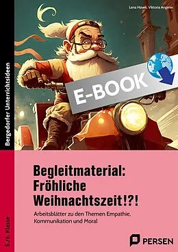 E-Book (pdf) Begleitmaterial: Fröhliche Weihnachtszeit!?! von Lena Havek, Viktoria Angerer