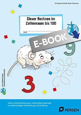 E-Book (pdf) Clever Rechnen im Zahlenraum bis 100 von Christiane Schwill, Karin Hohmann