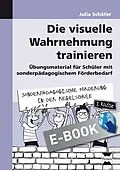 E-Book (pdf) Die visuelle Wahrnehmung trainieren von Julia Schäfer