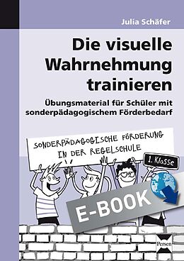 E-Book (pdf) Die visuelle Wahrnehmung trainieren von Julia Schäfer