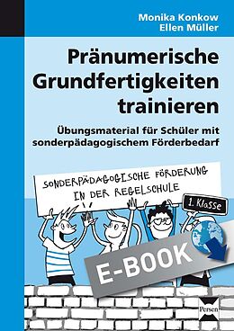 E-Book (pdf) Pränumerische Grundfertigkeiten trainieren von Monika Konkow, Ellen Müller