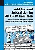 E-Book (pdf) Addition und Subtraktion im ZR bis 10 trainieren von Petra Schön, Andrea Pogoda Saam, Anton Ottmann