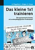 E-Book (pdf) Das kleine 1x1 trainieren von Andrea Fingerhut, Lisa Kröper, Ulrike Kreye