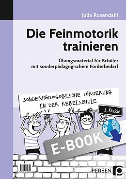 E-Book (pdf) Die Feinmotorik trainieren von Julia Rosendahl