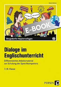 E-Book (pdf) Dialoge im Englischunterricht - 7./8. Klasse von Patrick Büttner