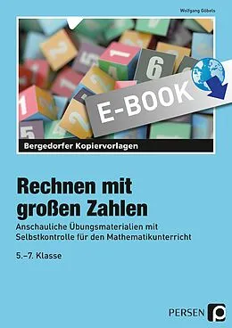 E-Book (pdf) Rechnen mit großen Zahlen von Wolfgang Göbels