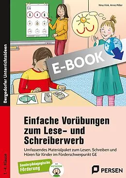 E-Book (pdf) Einfache Vorübungen zum Lese- und Schreiberwerb von Nina Vink, Anne Miller