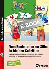 E-Book (pdf) Vom Buchstaben zur Silbe in kleinen Schritten von Maria Paizi