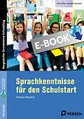 E-Book (pdf) Sprachkenntnisse für den Schulstart von Sarah Löffler, Anja Lipke-Bauriedel