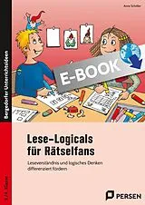 E-Book (pdf) Lese-Logicals für Rätselfans - 3./4. Klasse von Anne Scheller