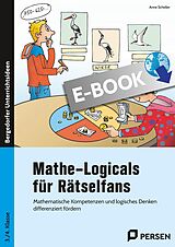 E-Book (pdf) Mathe-Logicals für Rätselfans - 3./4. Klasse von Anne Scheller