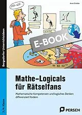 E-Book (pdf) Mathe-Logicals für Rätselfans - 3./4. Klasse von Anne Scheller