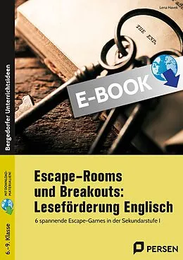 E-Book (pdf) Escape-Rooms und Breakouts: Leseförderung Englisch von Lena Havek