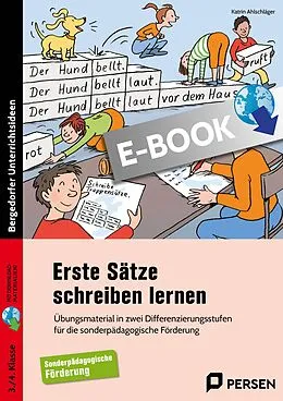 E-Book (pdf) Erste Sätze schreiben lernen - 3./4. Klasse von Katrin Ahlschläger