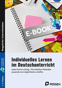 E-Book (pdf) Individuelles Lernen im Deutschunterricht von Larissa Rogner