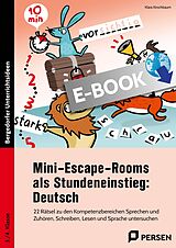 E-Book (pdf) Mini-Escape-Rooms als Stundeneinstieg: Deutsch von Klara Kirschbaum