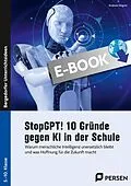 E-Book (pdf) StopGPT! 10 Gründe gegen KI in der Schule von Andreas Wagner