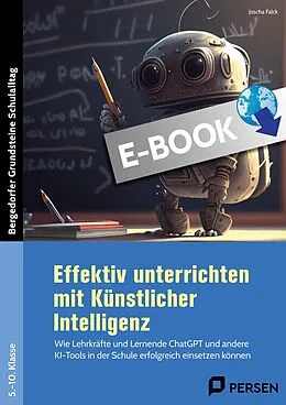 E-Book (pdf) Effektiv unterrichten mit Künstlicher Intelligenz von Joscha Falck