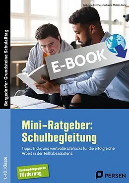 E-Book (pdf) Mini-Ratgeber: Schulbegleitung von Gabriele Kremer, Michaela Müller-Kunz