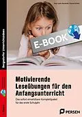 E-Book (pdf) Motivierende Leseübungen für den Anfangsunterricht von Anja Lipke-Bauriedel, Marcel Scheler
