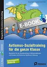 E-Book (pdf) Autismus-Sozialtraining für die ganze Klasse von Manuela Steimer, Jacqueline Zimmer-Fuhrer