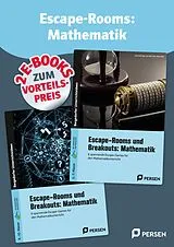 E-Book (pdf) Doppelband: Escape-Rooms Mathematik - Sek von Jennifer Day-Betschelt, Lara Düringer