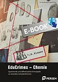 E-Book (pdf) EduCrimes - Chemie 7./8. Klasse von Cornelia Meyer, Henrik Thoms