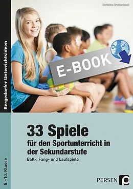 E-Book (pdf) 33 Sportspiele für die Sekundarstufe von Chr. Breidenbach, E. Dinges (Hg.